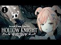 【Hollow Knight #1】何年眠らせたと思っている？やるなら今だろ！【Silksong発売までにクリアチャレンジ/ メトロイドヴァニア / Vtuber】