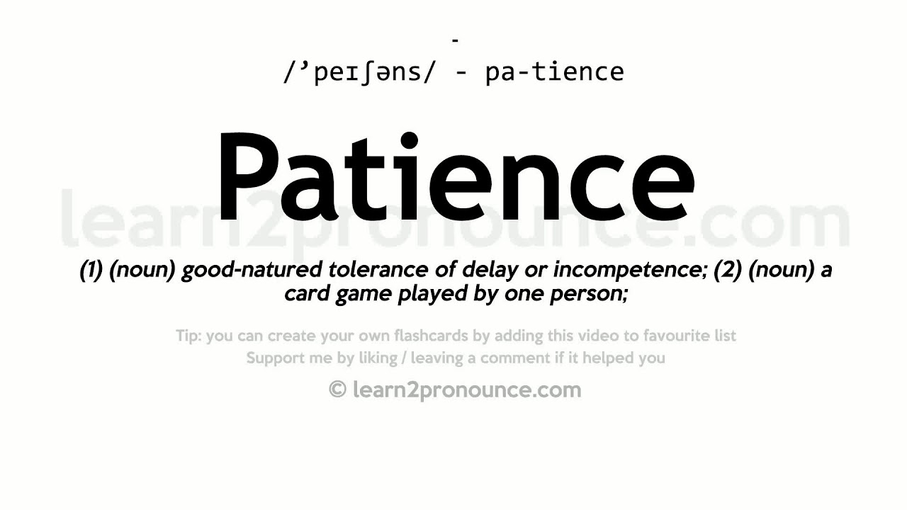 Patience - Tradução em português, significado, sinônimos