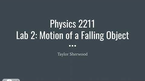 Physics Lab 2: Motion of a Falling Object