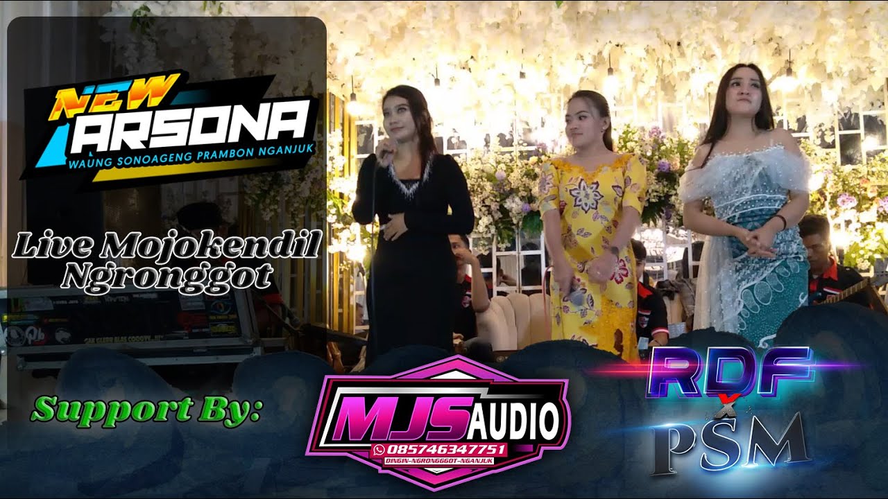 [FULL] NEW ARSONA - Live Mojokendil Ngronggot ~ MJS Audio - YouTube