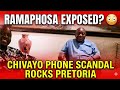 Did Ramaphosa Lie About Chivayo? Explosive Phone Allegations Emerge