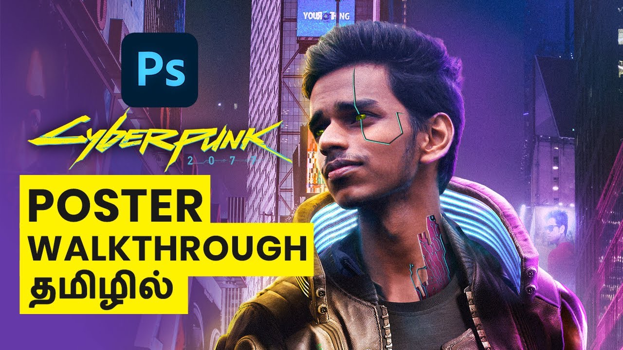 Cyberpunk 2077 Poster Artwork | Photoshop Tamil Walkthrough