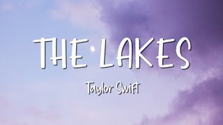 The Lakes - Taylor Swift - Lirik Lagu (Lyrics) Video Lirik Garage Lyrics