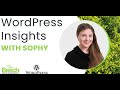 Google Analytics 4 (GA4) Walkthrough | WordPress Insights with Sophy | Ep.7