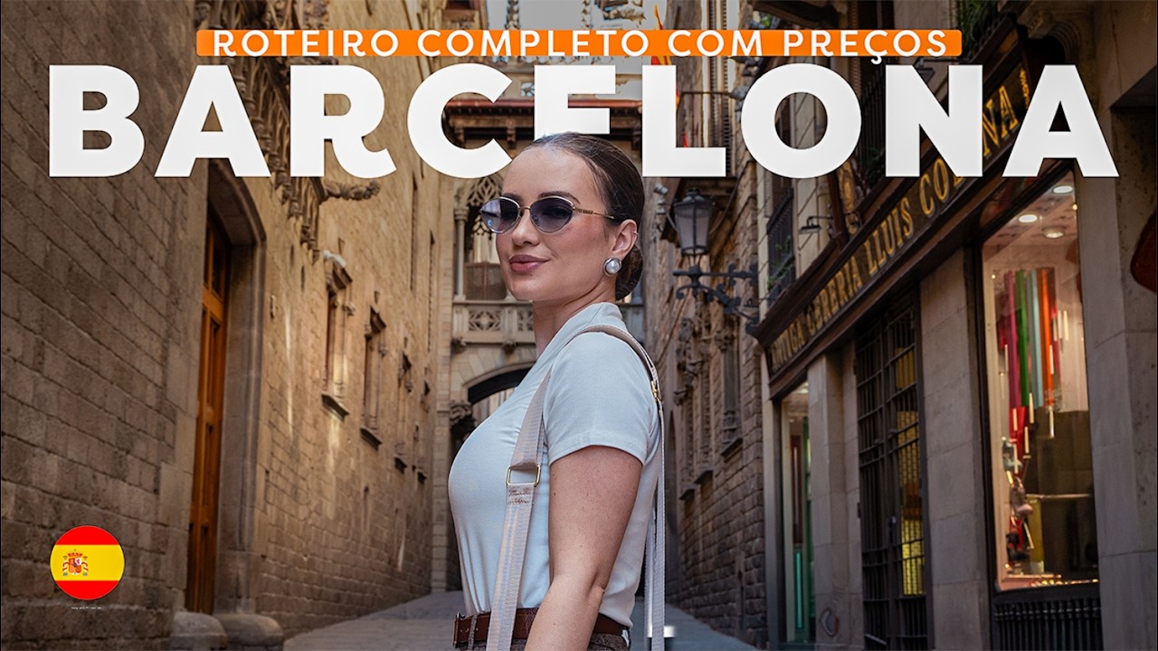 BARCELONA COM PREÇOS: Roteiro completo, atrações imperdíveis, onde comer e onde se hospedar.