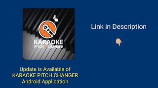 Update Your Karaoke Pitch Changer Application screenshot 4