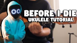 Before I Die - BoyWithUke (Ukulele Tutorial) Resimi