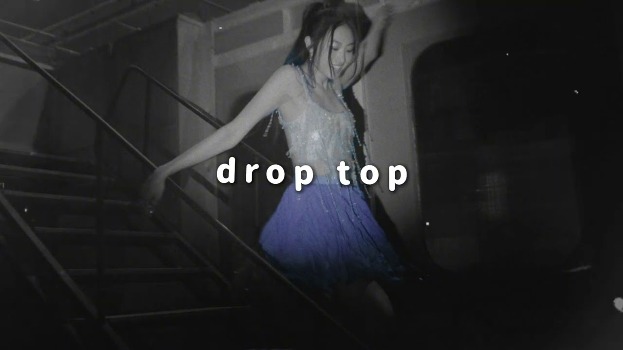 meovv - drop top (slowed + reverb)