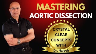 Master Aortic Dissection | Dr Najeeb