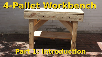 4-Pallet Workbench part 1 - Introduction