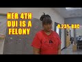 Drunk Woman Charged with Felony for Her 4th DUI Arrest
