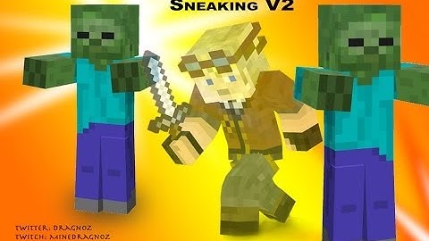 Sneaking V2 in minecraft 1.8