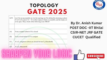 GATE 2025 Topology solution|| Que -18 || Compactness || Hausdorff Space