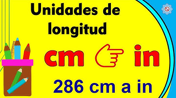 Convertir CENTÍMETROS a PULGADAS ( cm a in ) Ejemplo #2 💥