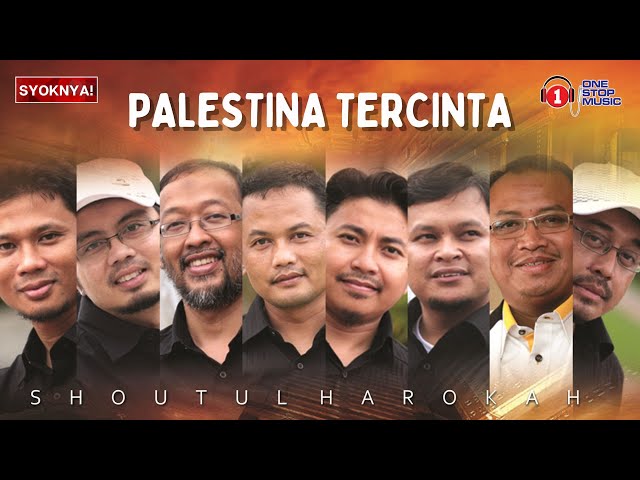 Palestina Tercinta - Shoutul Harokah (Lirik Video) class=