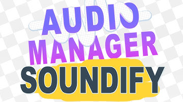 Unity Audio Manager - Soundify Tutorial
