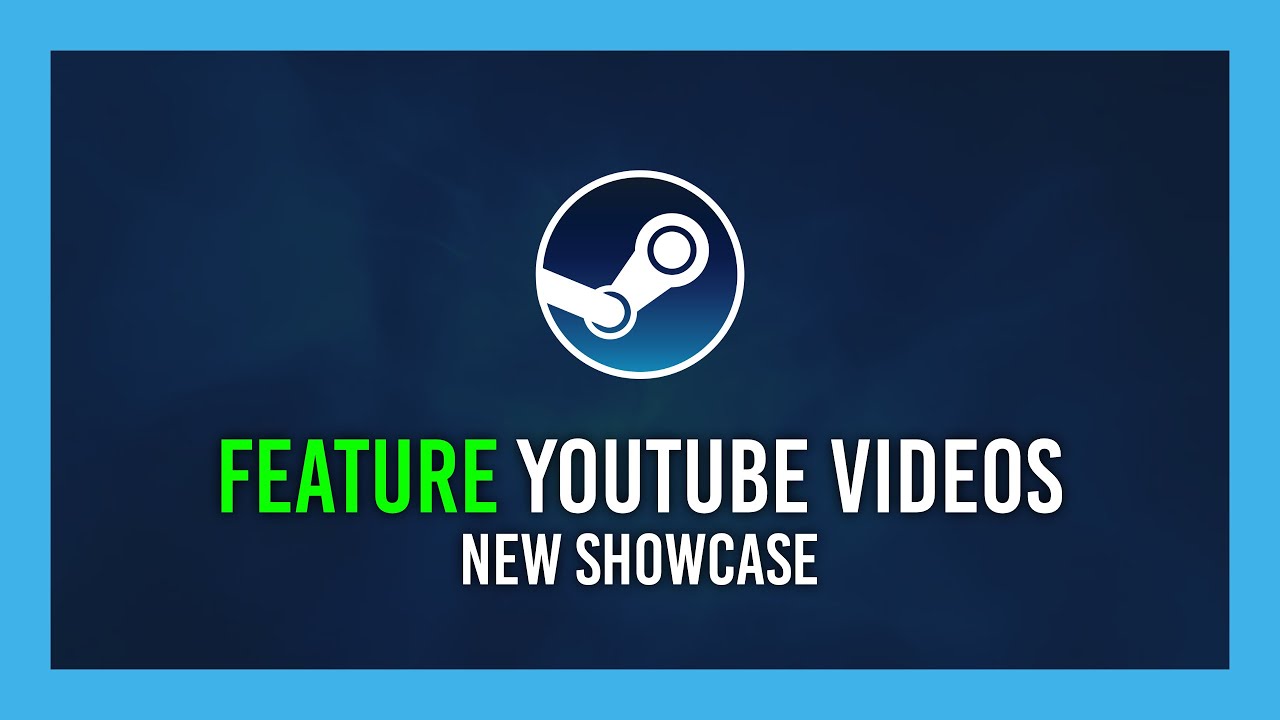 Steam Feature YouTube Videos On Profile NEW GUIDE More Views steam-feature-youtube-videos-on-profile-new-guide-more-views