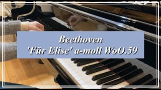 Beethoven:Bagatelle 'Für Elise' a-moll WoO.59/ベートーヴェン :バガテル 「エリーゼのために」 WoO.59 イ短調