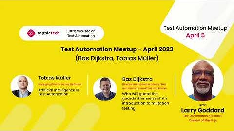 Test Automation Meetup April 2023 - Bas Dijkstra and Tobias Muller