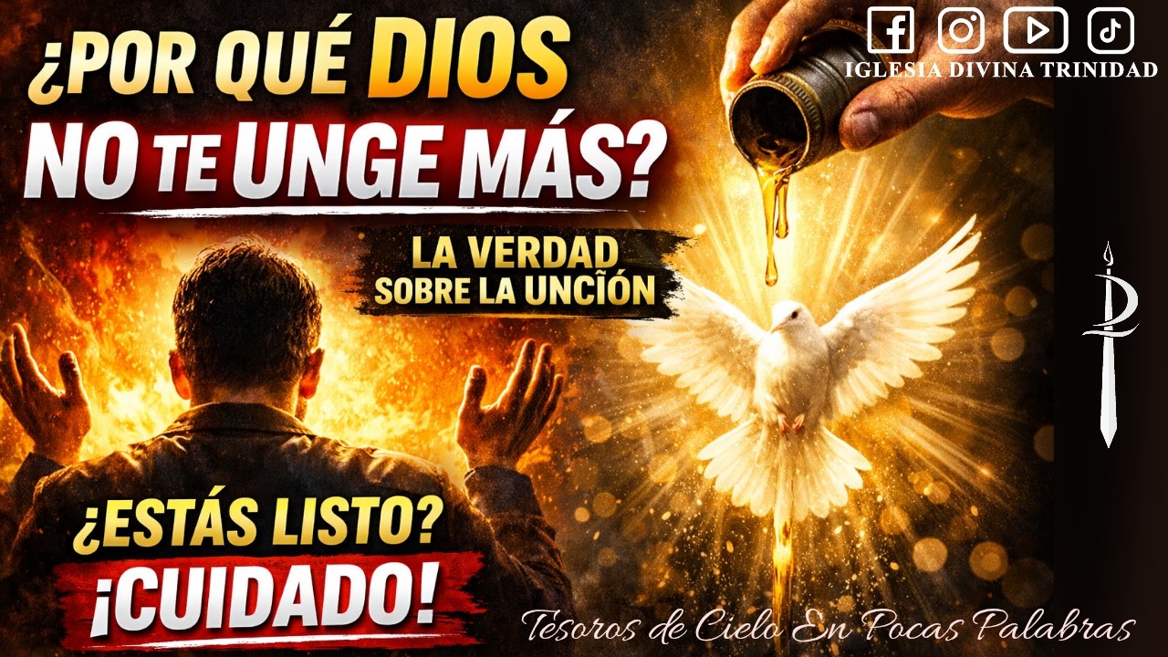 Tesoros del cielo #203 ¿Cómo funciona la unción en la Iglesia?