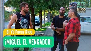 Si yo fuera rico - ¡Miguel el vengador! - Mejores Momentos / Capítulo 61