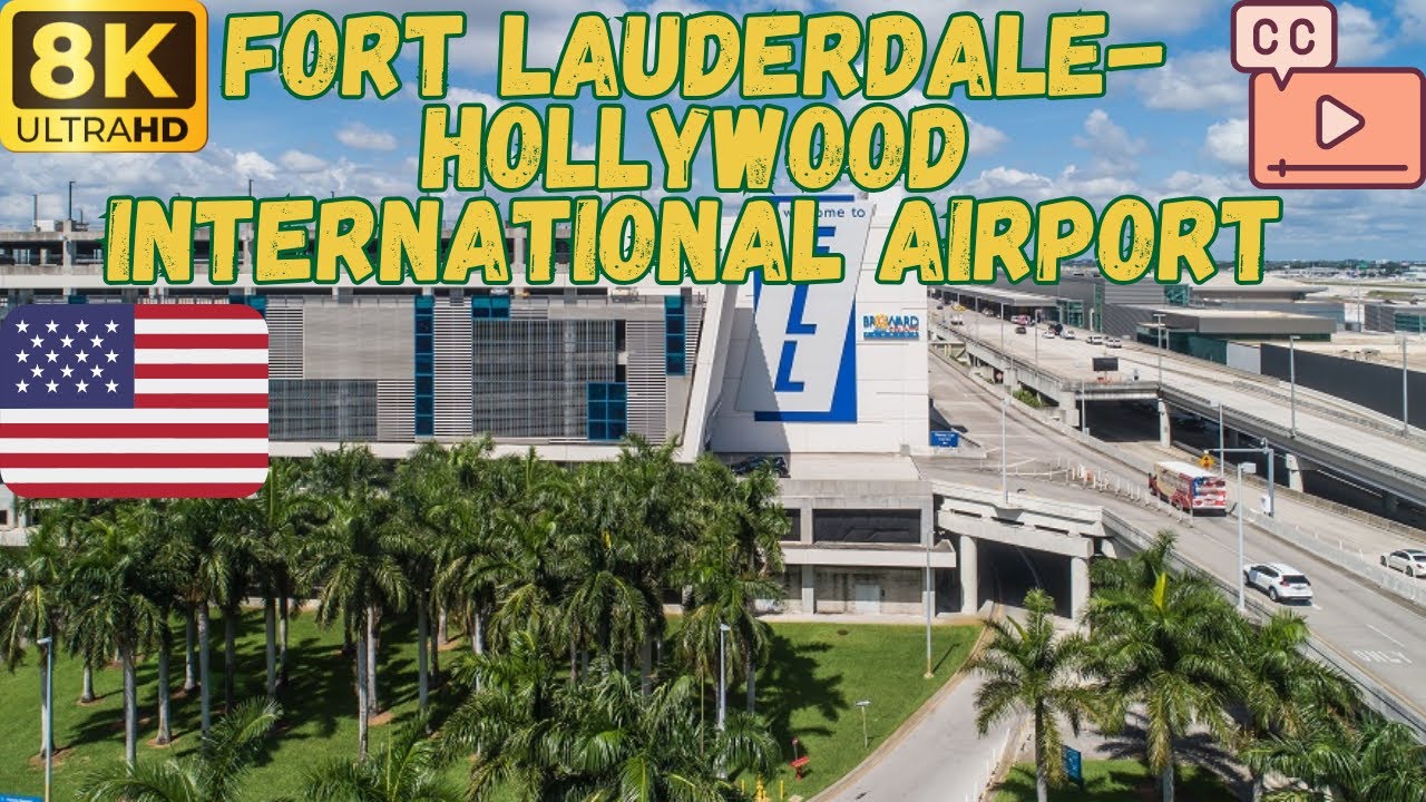 【8K】Пешеходная Экскурсия по Международному Аэропорту Форт-Лодердейл-Голливуд (FLL) (с Субтитрами)