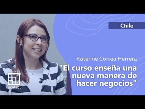 Katerine Correa Herrera: el curso enseña una nueva manera de hacer negocios | Chile