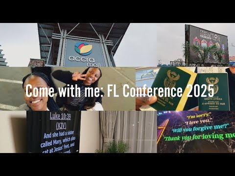 Come With Me The FL Conference 2025 Accra Ghana 