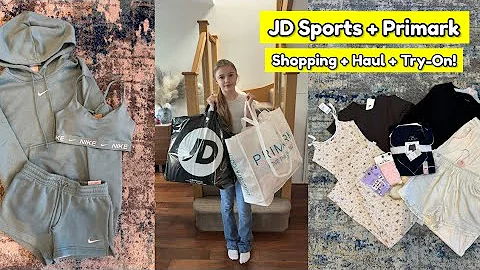 JD Sports + Primark - Shopping + Haul + Try-On!