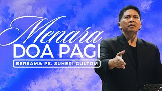 Download Lagu MENARA DOA PAGI - Jumat, 26 Desember 2025 - PK. 05.00 WIB | Bersama Ps. Suheri Gultom MP3