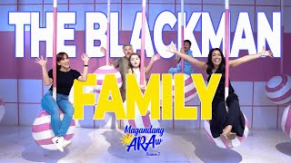 Magandang ARAw | The Blackman Family  | Episode 29