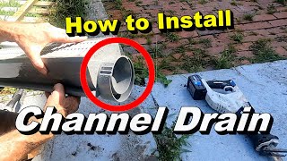 Install NDS Channel Drain in Sidewalk  in 4 Hours - Complete How To