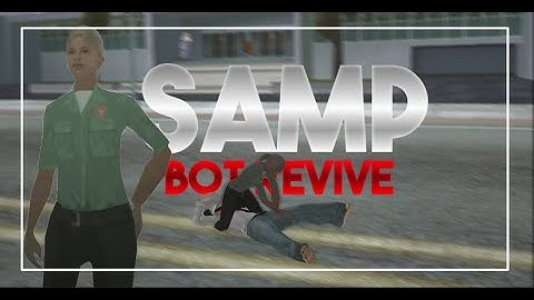 Samp Bot Revive System in Android