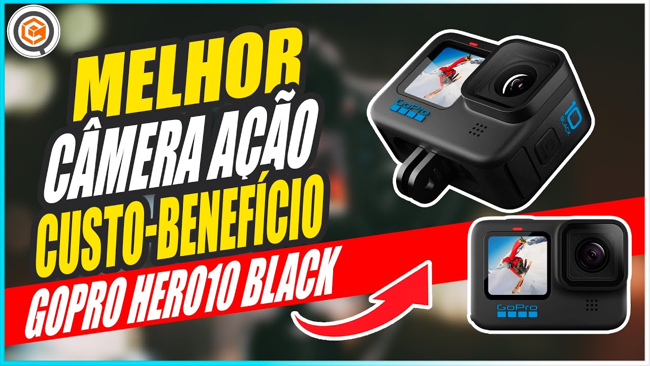 MELHOR CÂMERA DE AÇÃO CUSTO-BENEFÍCIO GOPRO HERO10 BLACK - YouTube
