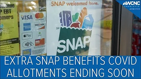 Extra COVID allotments for SNAP benefits to end March 1