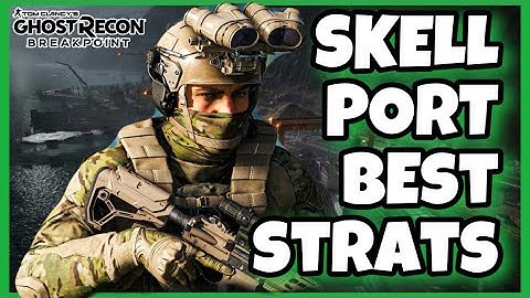 THE BEST STRATS FOR SKELL PORT - Ghost Recon Breakpoint PVP