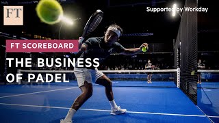 The Business Of Padel Ft Scoreboard