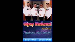 Video thumbnail of "Gipsy Mekenzi 16   Palikerav Mamo Palikerav Dado   September 2019"