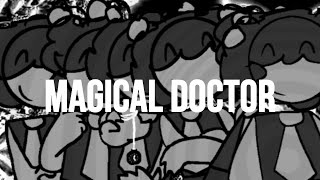 MAGICAL DOCTOR