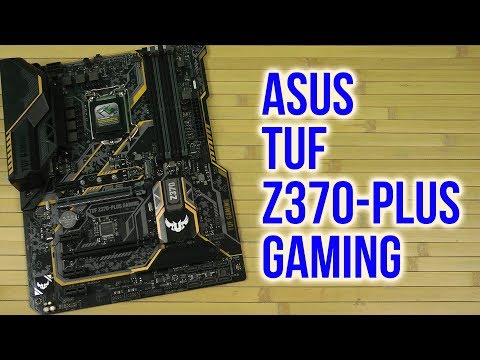 Распаковка Asus TUF Z370-Plus Gaming