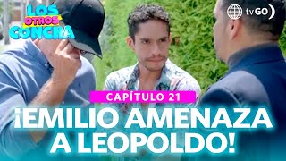 Los Otros Concha: Emilio amenaza a Leopoldo por Estela (Capítulo 21)