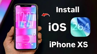 How to Install iOS 26.4 RC Update in iPhone XS