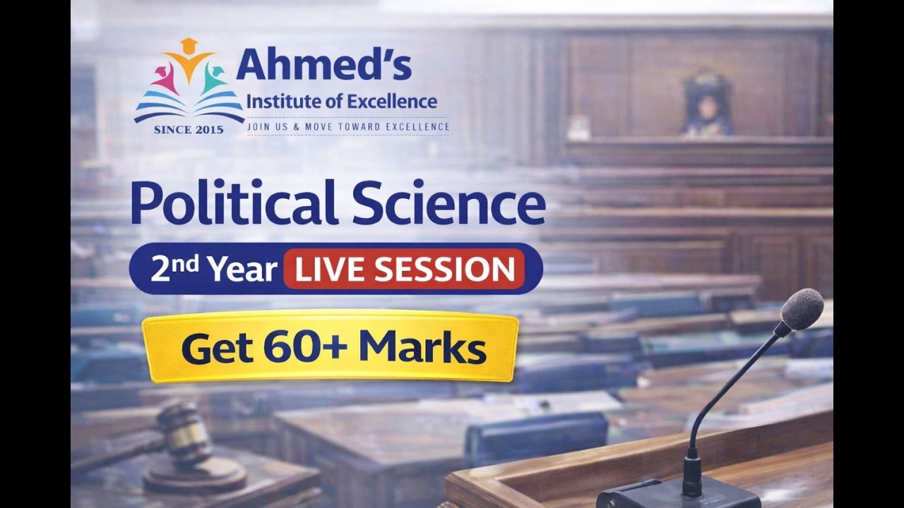 TG Political Science 2nd Year Live Class | Ahmed's Institute
