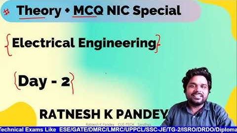 Day 2 NIELIT (N.I.C.) Special Class Electrical Engineering (Theory + MCQ)  By Ratnesh Sir