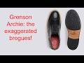 Grenson Archie unboxing, first steps and first impressions