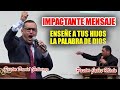 🛑Hoy Enseña a tus hijos la palabra de Dios - Pastor David Gutiérrez y Jabes Meda