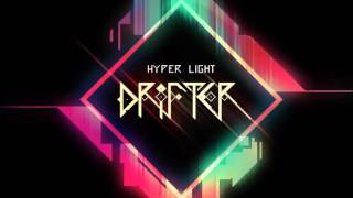 Hyper Light Drifter - Vignette: Corruption - OST