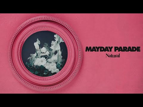 Mayday Parade — Natural