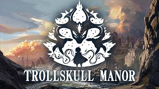 3. Trollskull Manor - Waterdeep: Dragon Heist Soundtrack by Travis Savoie