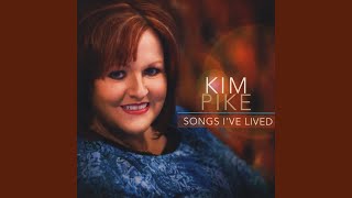 Video thumbnail of "Kim Pike - Past to Presence"